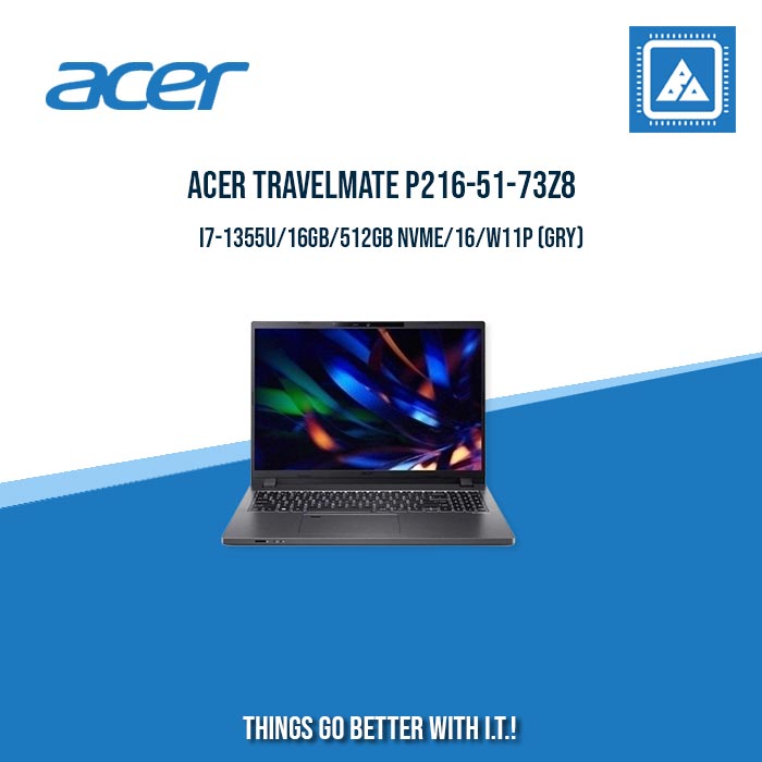 ACER TRAVELMATE P216-51-73Z8 I7-1355U/16GB/512GB NVME | BEST FOR STUDENT AND FREELANCER ACER TRAVELMATE P216-51-73Z8 I7-1355U/16GB/512GB NVME | BEST FOR STUDENT AND FREELANCER